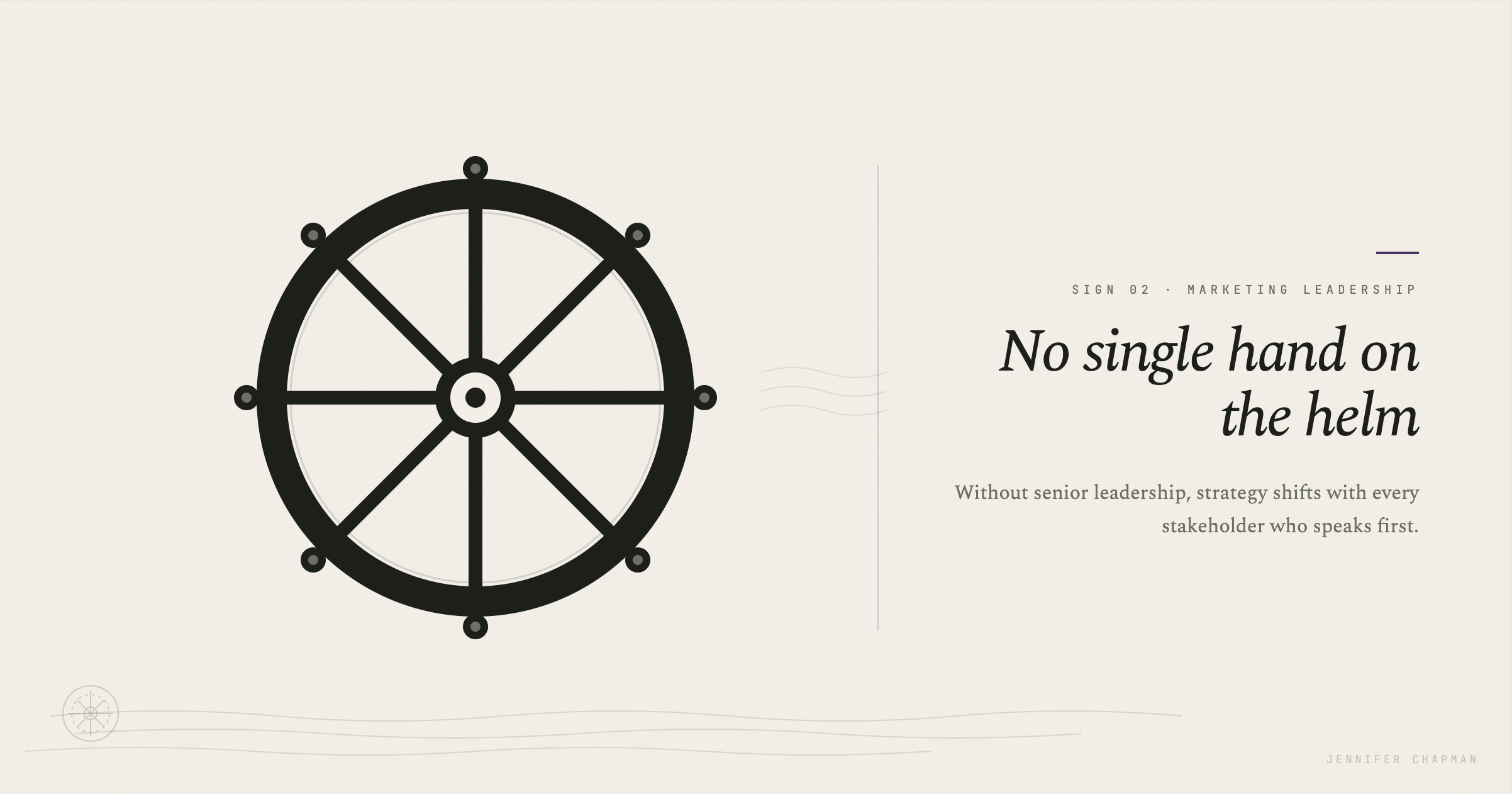 No single hand on the helm